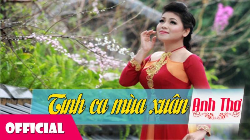 Tình ca mùa xuân - Anh Thơ