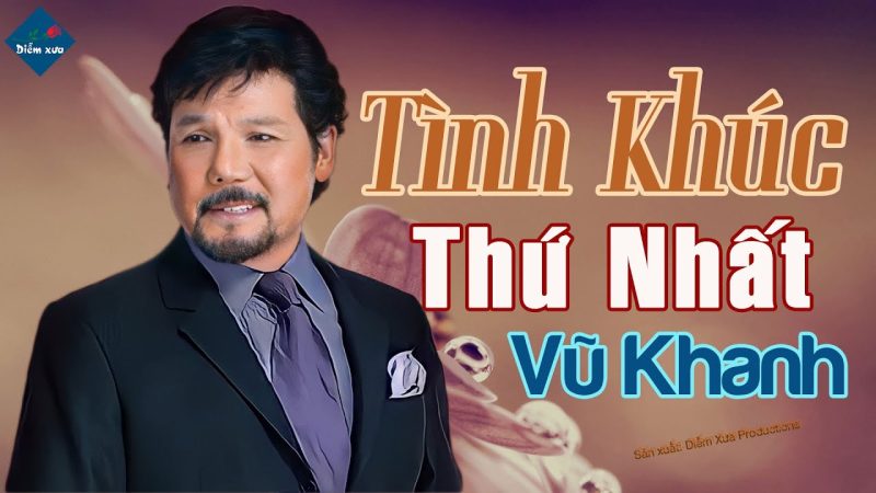 Tình khúc thứ nhất - Vũ Khanh