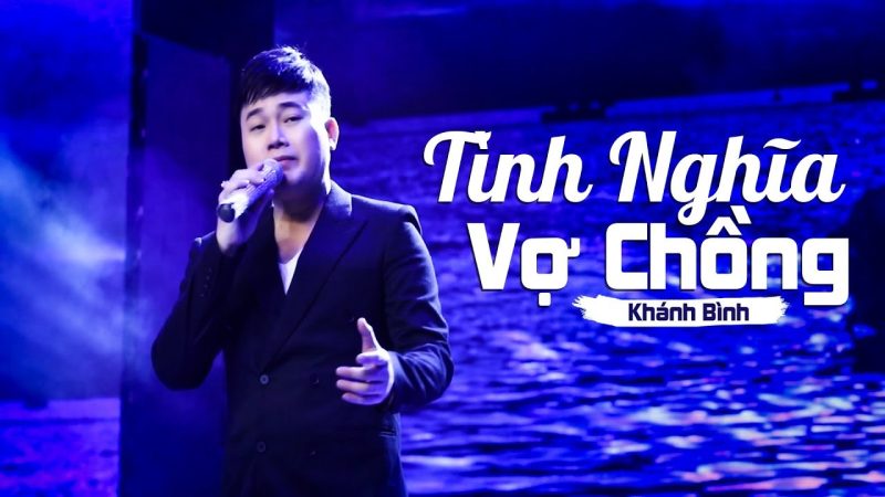 Tình nghĩa vợ chồng - Khánh Bình