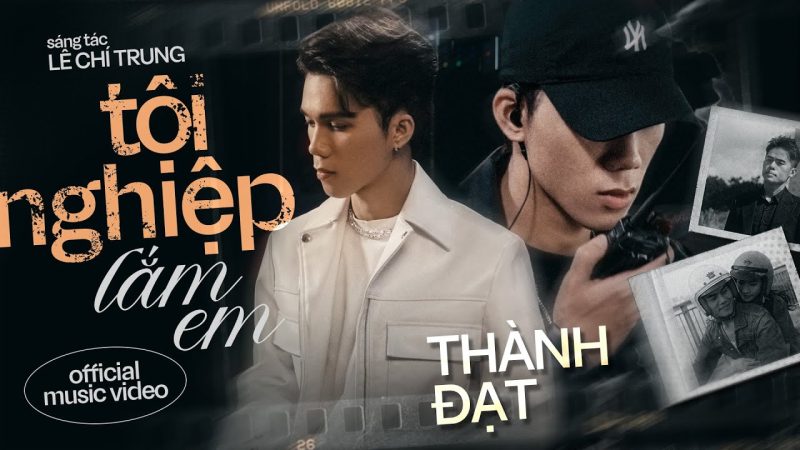 Tội Nghiệp Lắm Em - Thành Đạt