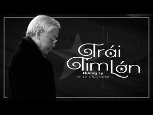 Trái Tim Lớn - Lê Chí Trung