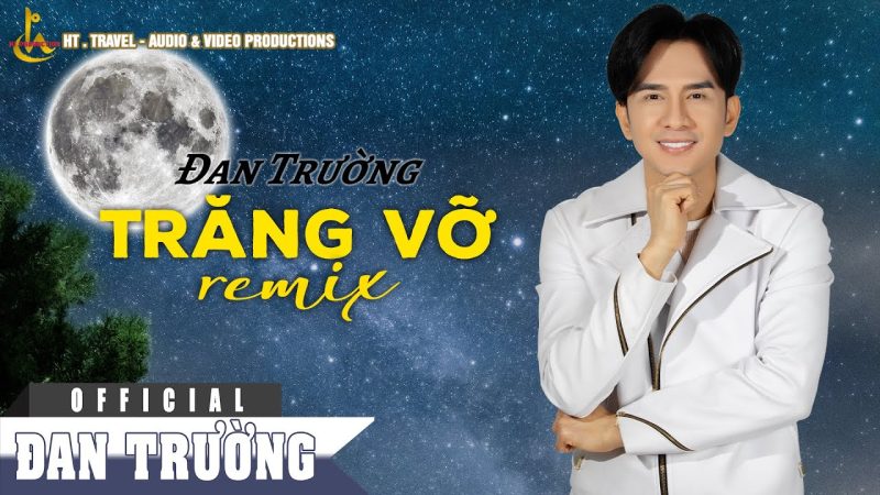 Trăng Vỡ - Đan Trường