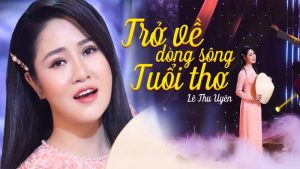 Trở về dòng sông tuổi thơ - Lê Thu Uyên