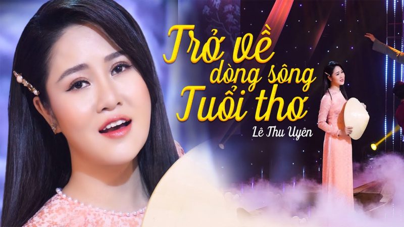 Trở về dòng sông tuổi thơ - Lê Thu Uyên