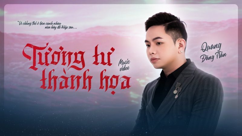 Tương Tư Thành Họa - Quang Đăng Trần