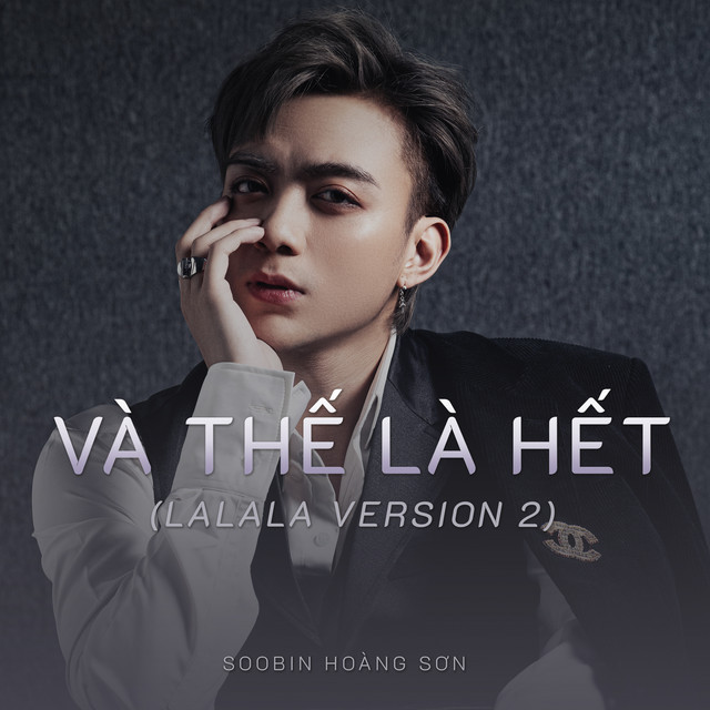 Và Thế Là Hết (Lalala) - Soobin Hoàng Sơn