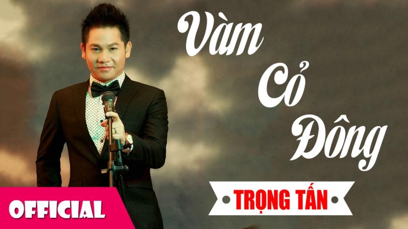 Vàm Cỏ Đông - Trọng Tấn