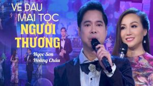 Về Đâu Mái Tóc Người Thương - Ngọc Sơn