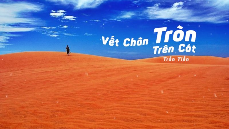 Vết chân tròn trên cát - Trần Tiến