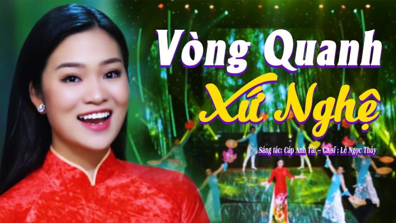 Vòng Quanh Xứ Nghệ - Lê Ngọc Thúy