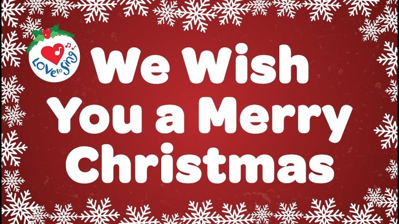 We Wish You A Merry Christmas - Traditional Christmas Carol
