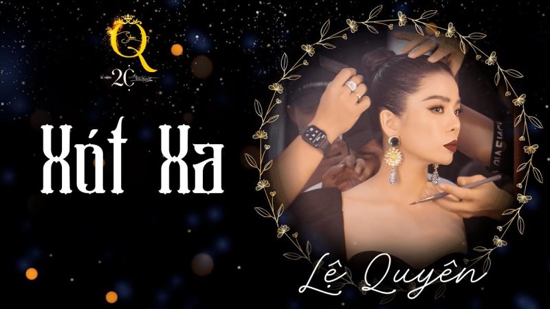 Xót Xa - Lệ Quyên
