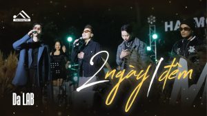 2 Ngày 1 Đêm - Da LAB
