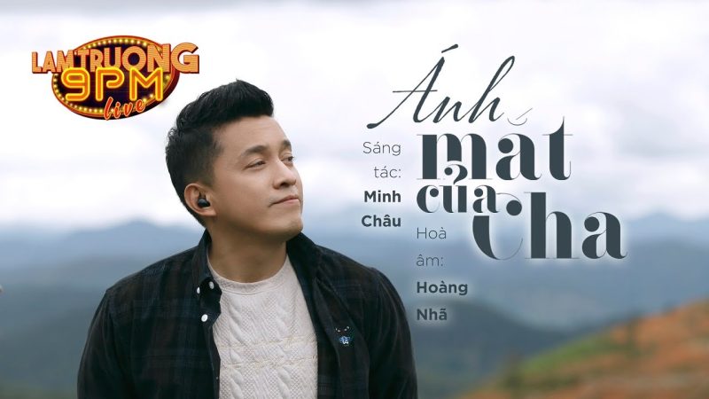Ánh Mắt Của Cha - Lam Trường