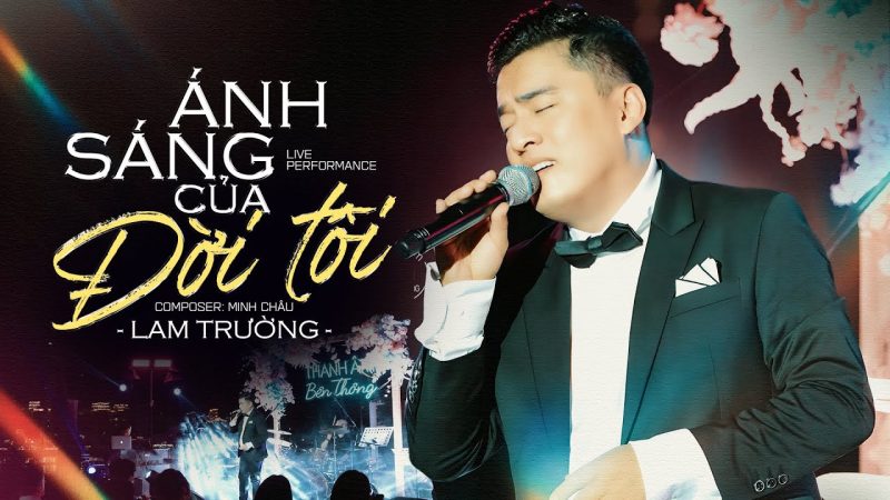 Ánh Sáng Của Đời Tôi - Lam Trường