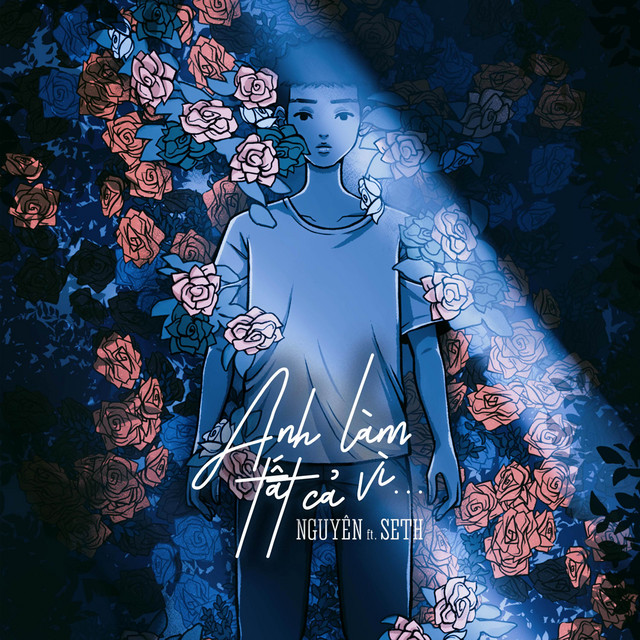 Anh làm tất cả vì - Nguyên