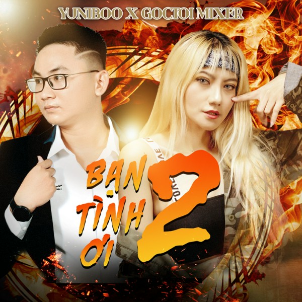 Bạn Tình Ơi 2 - YuniBoo