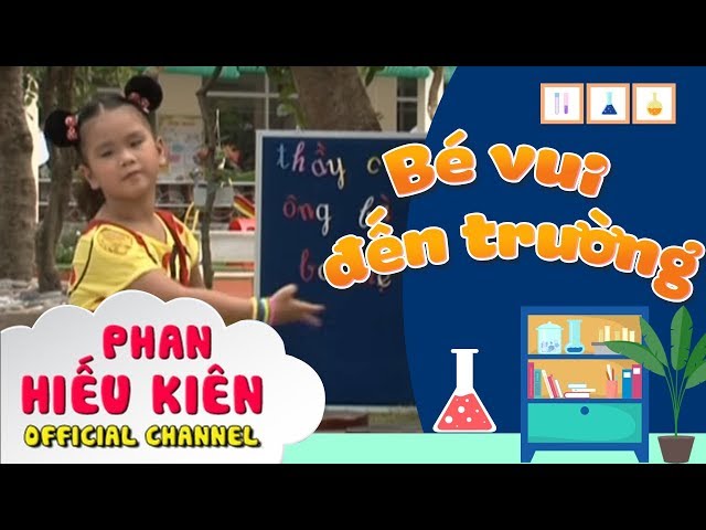 Bé vui đến trường - Phan Hiếu Kiên