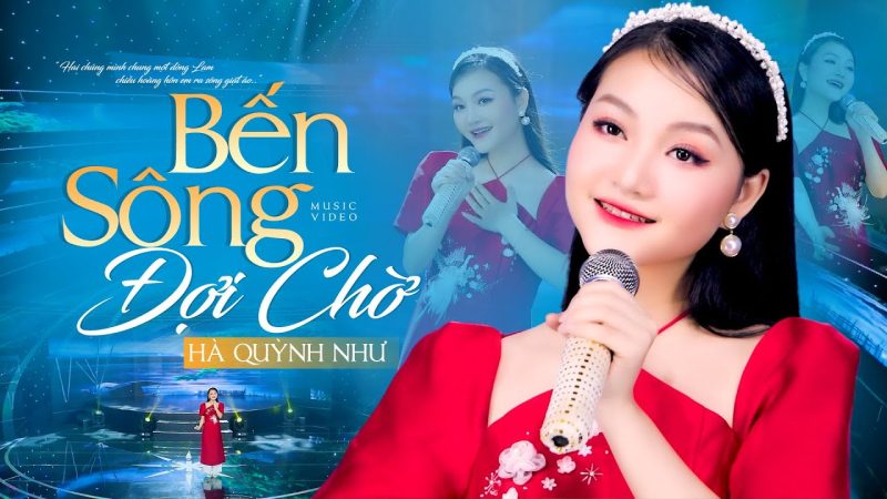 Bến Sông Đợi Chờ - Hà Quỳnh Như