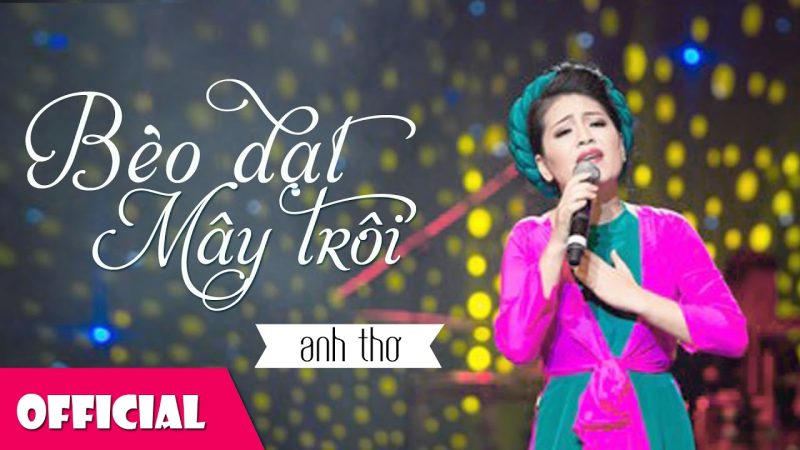 Bèo Dạt Mây Trôi - Anh Thơ