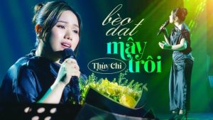 Bèo Dạt Mây Trôi - Thùy Chi