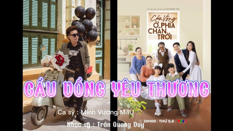 Cầu Vồng Yêu Thương - Minh Vương M4U