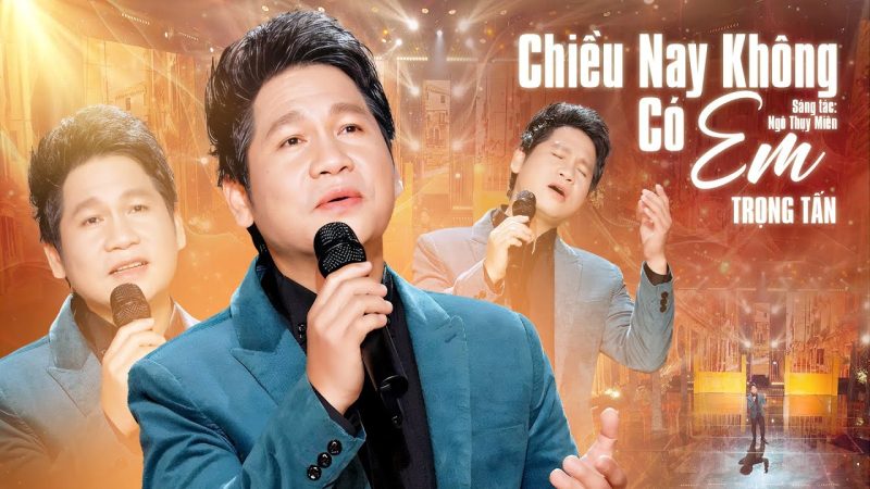 Chiều Nay Không Có Em - Trọng Tấn