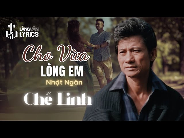 Cho Vừa Lòng Em - Chế Linh