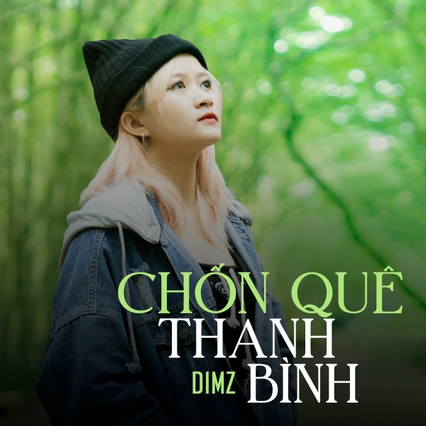 Chốn Quê Thanh Bình - DIMZ