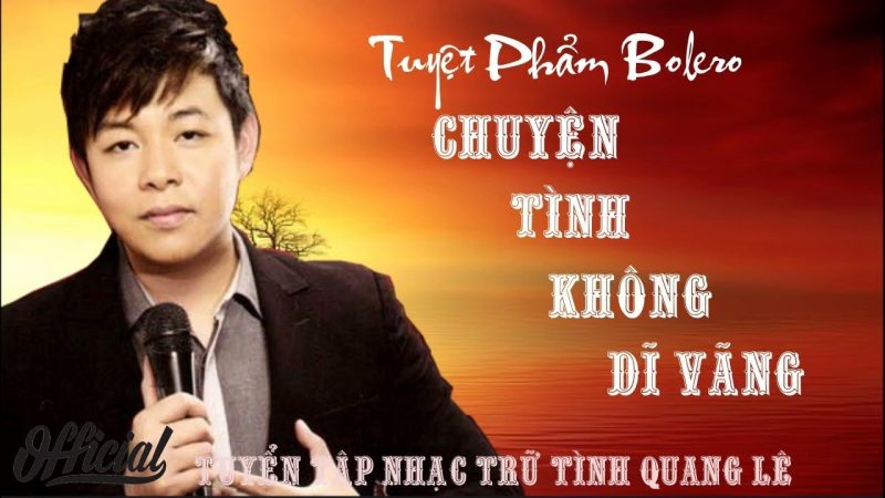 Chuyện Tình Không Dĩ Vãng - Quang Lê