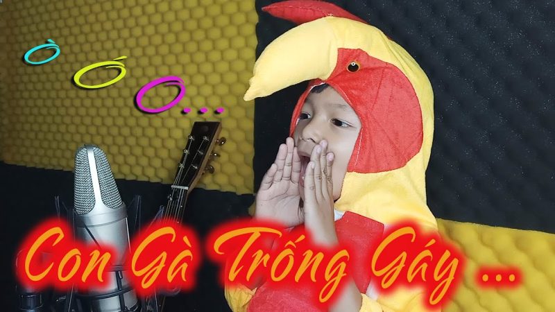 Con Gà Trống Gáy Ò Ó O - Bé Hồng Ân
