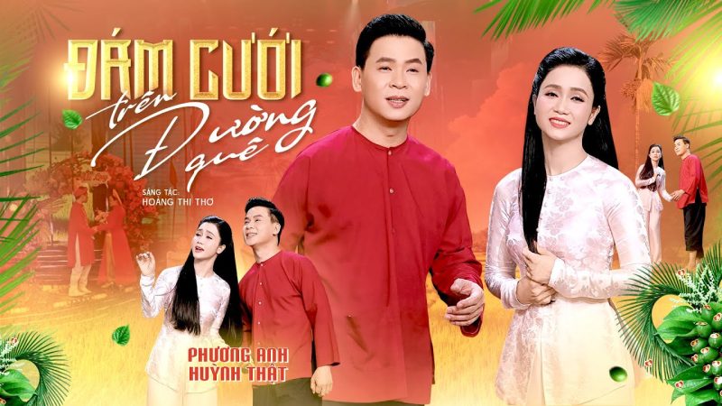 Đám Cưới Trên Đường Quê - Phương Anh