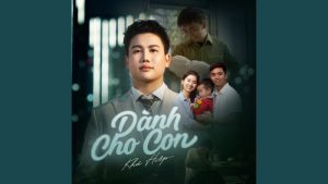 Dành Cho Con - Khả Hiệp