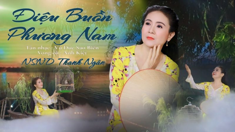 Điệu Buồn Phương Nam - Nhiều ca sĩ (bao gồm Thanh Ngân