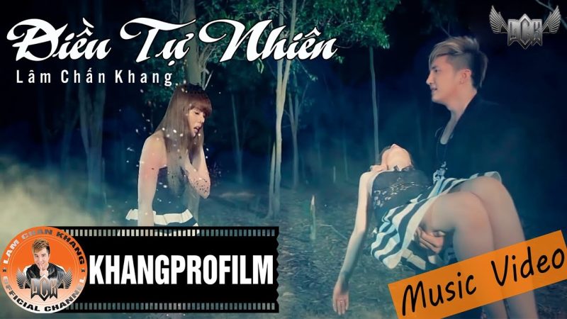 Điều Tự Nhiên - Lâm Chấn Khang