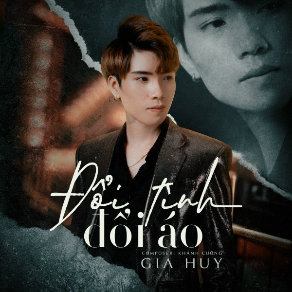 Đổi Tình Đổi Áo - Gia Huy Singer