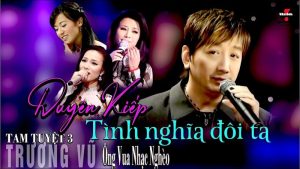 Duyên Kiếp - Trường Vũ