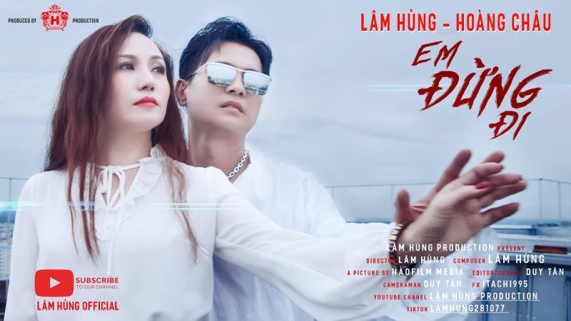 Em Đừng Đi - Lâm Hùng