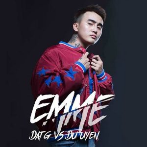 EmmE (feat. Du Uyên) - Đạt G