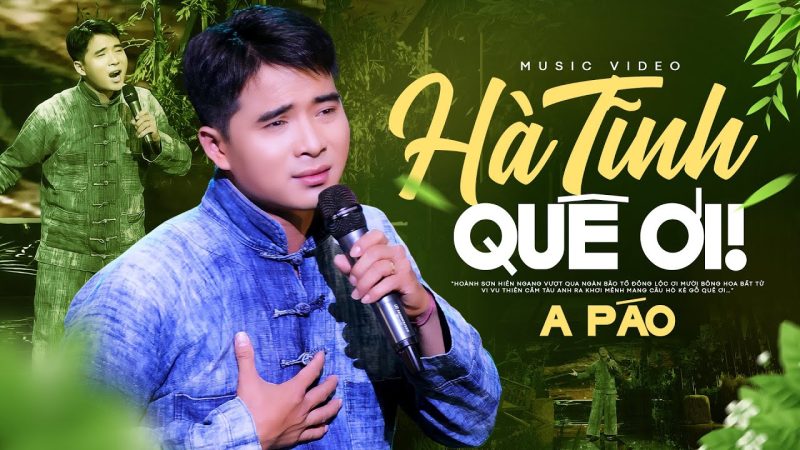 Hà Tĩnh Quê Ơi - A Páo