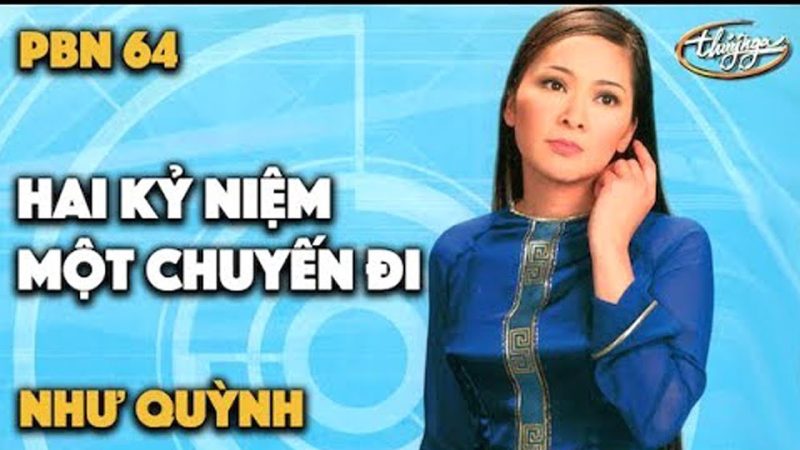 Hai Kỷ Niệm Một Chuyến Đi - Như Quỳnh