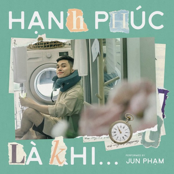 Hạnh Phúc Là Khi... - Jun Phạm