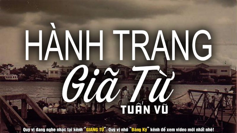 Hành Trang Giã Từ - Tuấn Vũ
