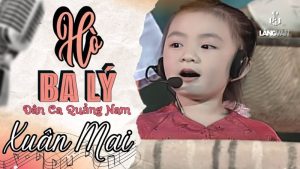 Hò Ba Lý - Xuân Mai