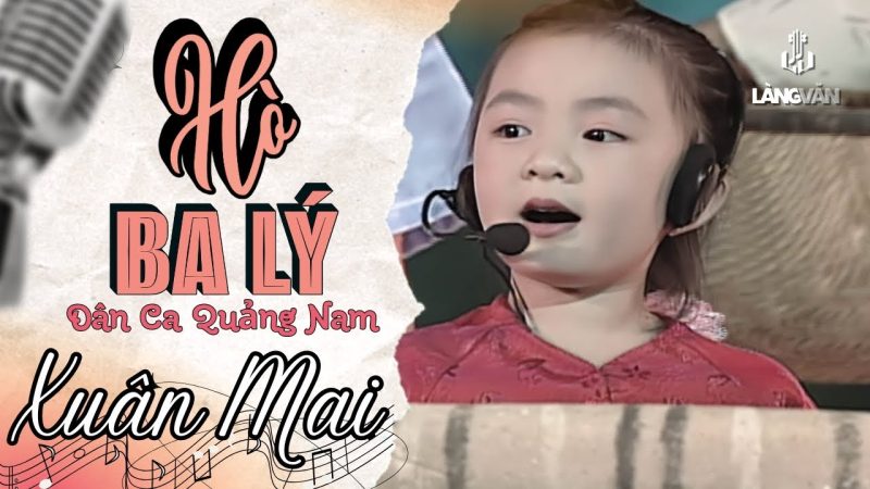 Hò Ba Lý - Xuân Mai