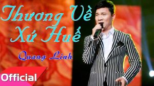 Huế Thương - Quang Linh