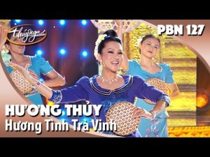 Hương Tình Trà Vinh - Hương Thủy