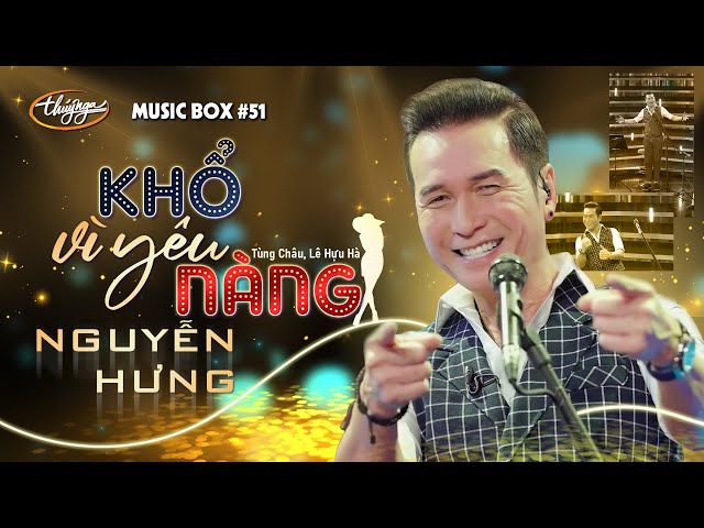 Khổ Vì Yêu Nàng - Nguyễn Hưng
