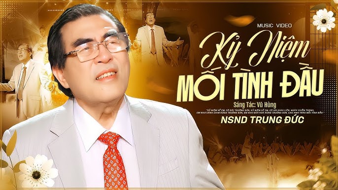 Kỷ niệm mối tình đầu - Trung Đức