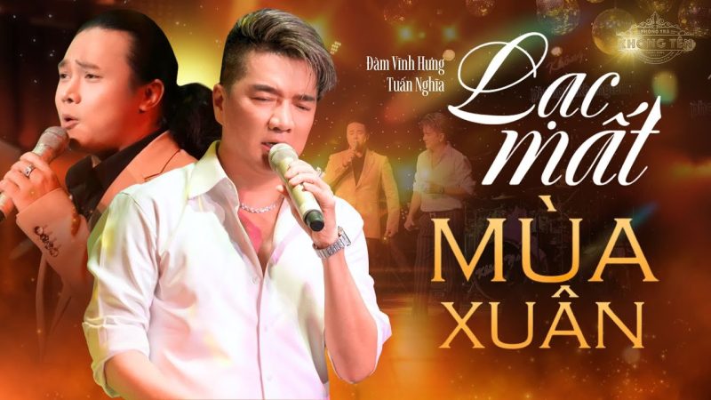 Lạc Mất Mùa Xuân - Đàm Vĩnh Hưng